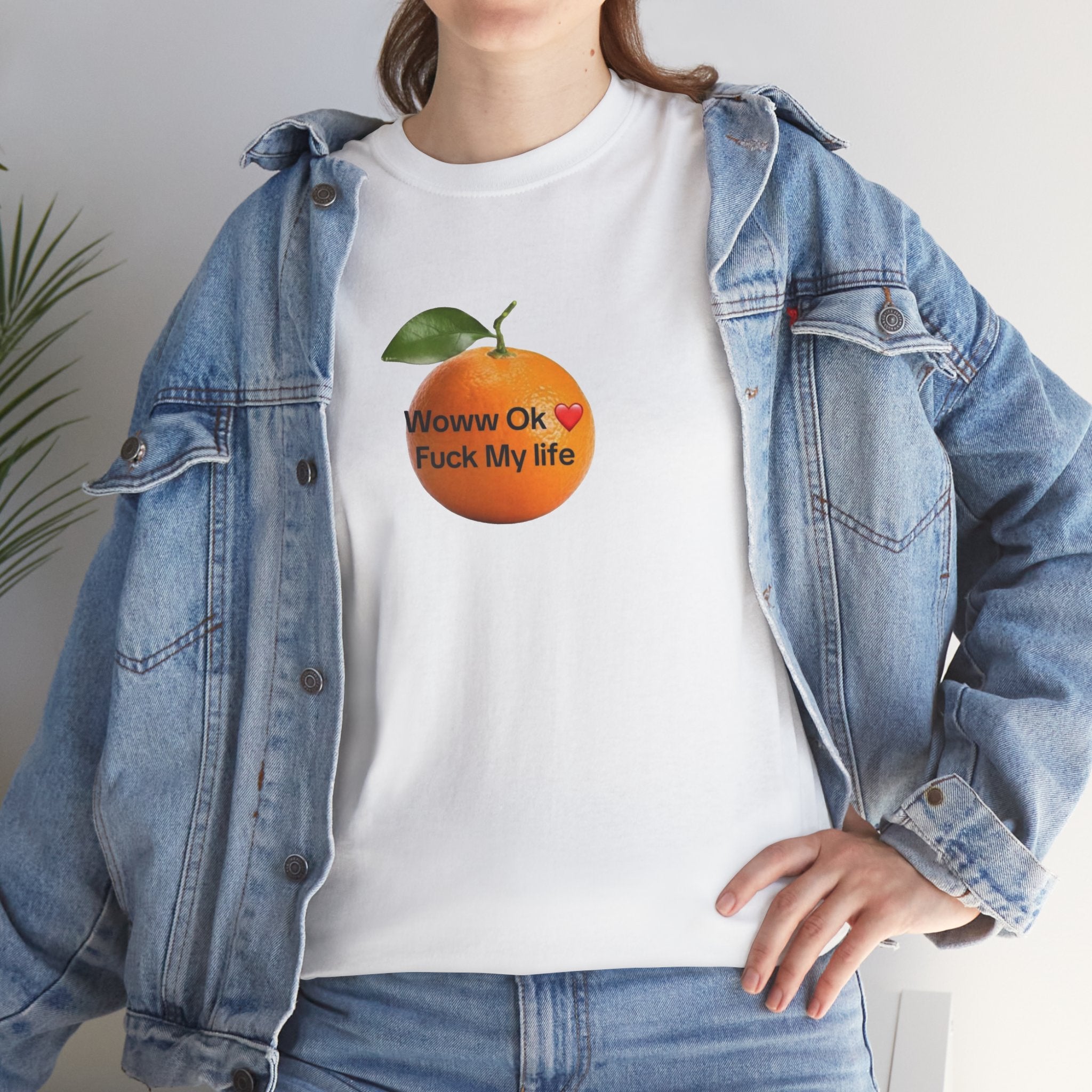 Woww Ok Fuck My Life Orange Shirt — Funny Meme Tee, Sarcastic Gift