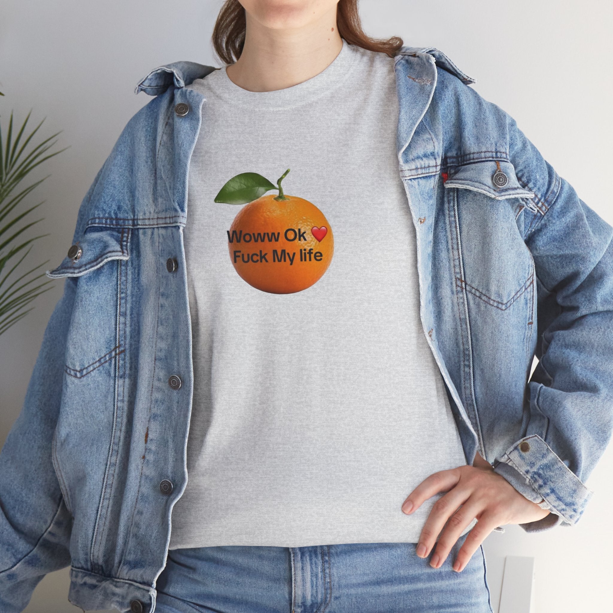 Woww Ok Fuck My Life Orange Shirt — Funny Meme Tee, Sarcastic Gift