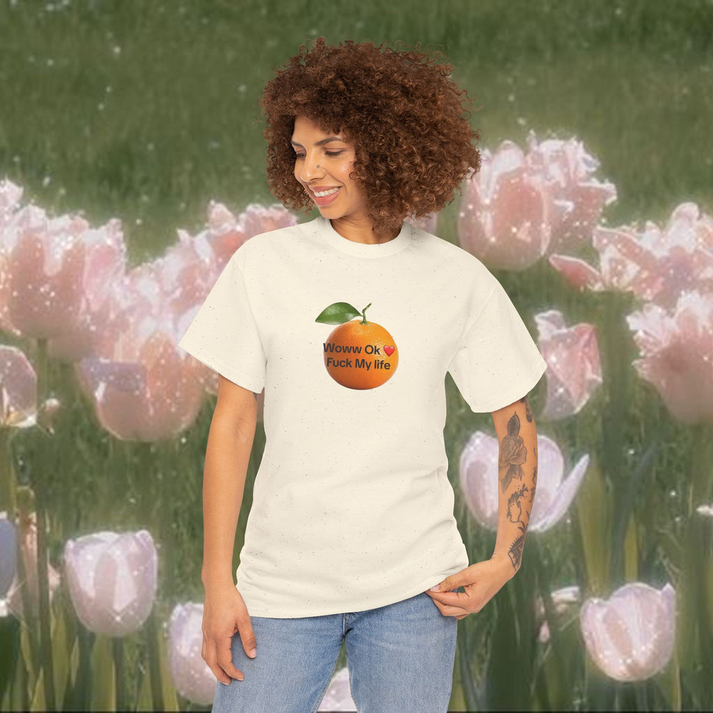 Woww Ok Fuck My Life Orange Shirt — Funny Meme Tee, Sarcastic Gift