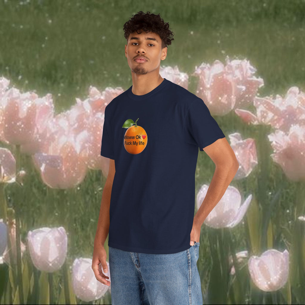 Woww Ok Fuck My Life Orange Shirt — Funny Meme Tee, Sarcastic Gift