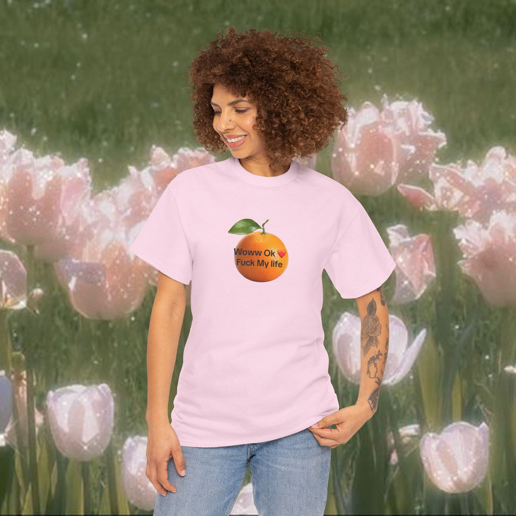 Woww Ok Fuck My Life Orange Shirt — Funny Meme Tee, Sarcastic Gift