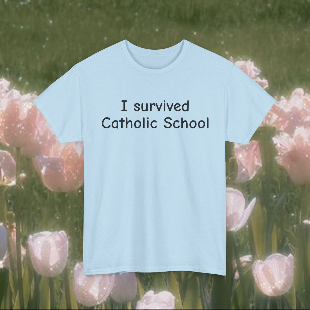 I Survived Catholic School T-Shirt | Funny Minimal Text Tee | Unisex 100% Cotton Graphic Shirt