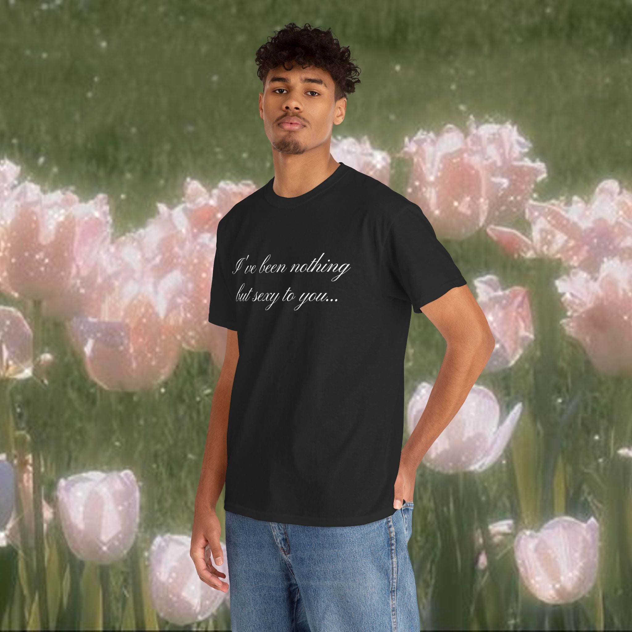 I've Been Nothing but Sexy to You, Cute Coquette T-Shirt - Funny Y2K Aesthetic Tee, Vintage-Inspired Graphic Shirt, Soft & Comfy Fit