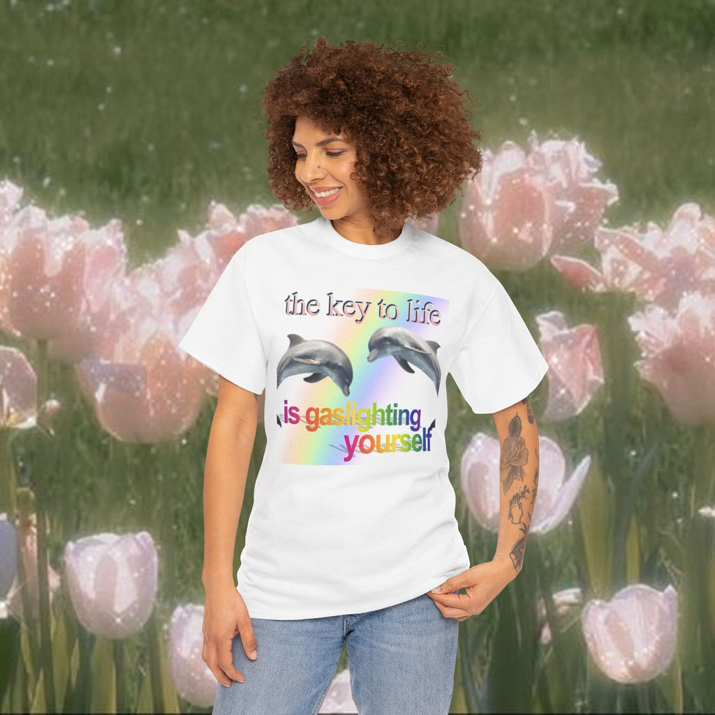 The Key to Life Is Gaslighting Yourself Funny Dolphin Graphic Meme T-Shirt