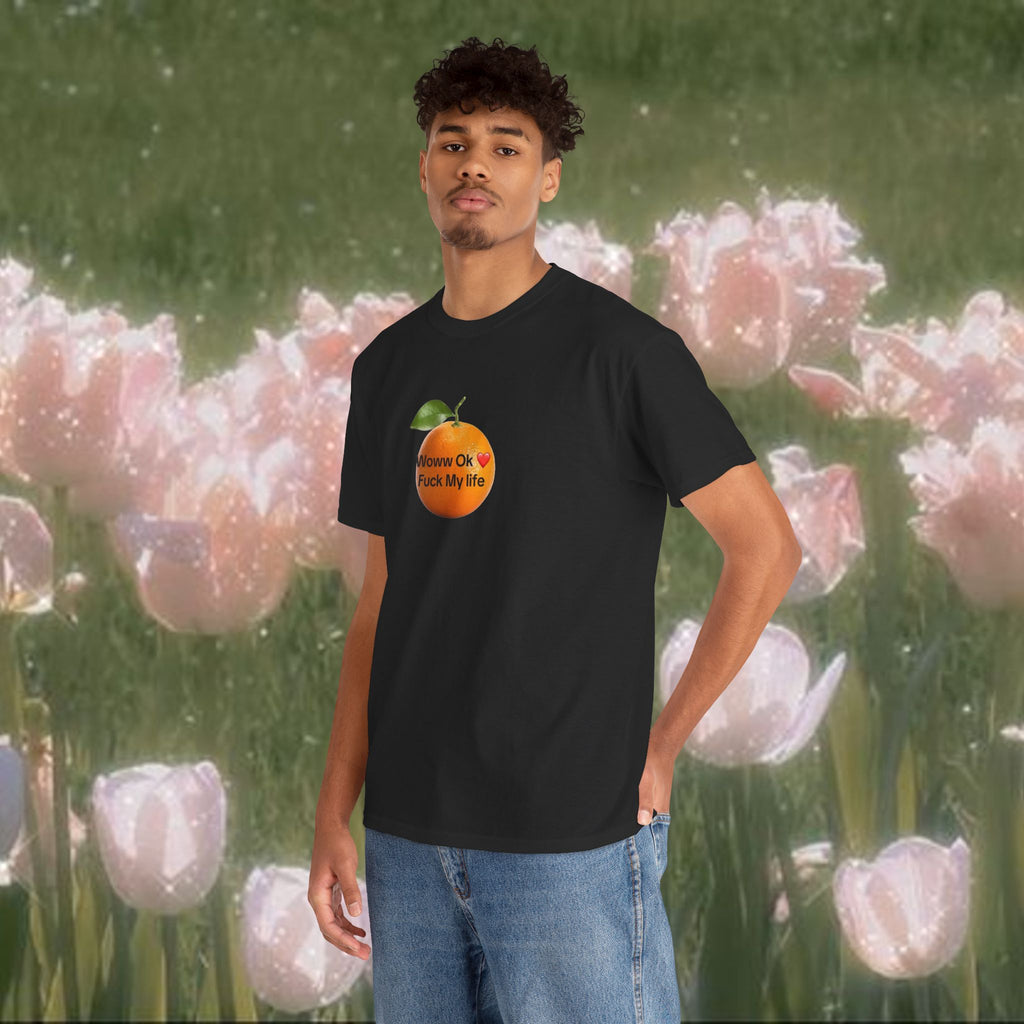 Woww Ok Fuck My Life Orange Shirt — Funny Meme Tee, Sarcastic Gift